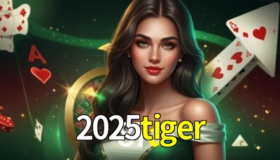 2025tiger Casino: Jogue Online e Ganhe Grandes Prêmios
